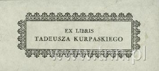 Ekslibris Tadeusza Kurpaskiego