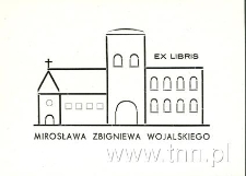 Ekslibris Mirosława Zbigniewa Wojalskiego