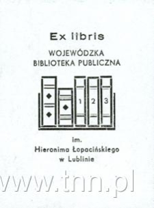 Ex Libris Wojew&oacute;dzka Biblioteka Publiczna im. Hieronima Łopacińskiego