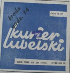 Kurier Lubelski 1969 nr 159 : Kto bronił Lublina? (62)