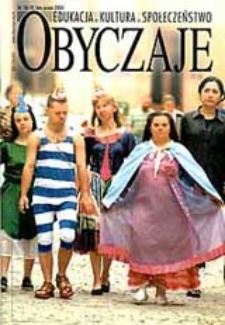 Obyczaje : Magazyn Międzynarodowy nr 18-19; lato-jesień 2004