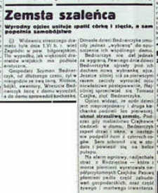 Zemsta szaleńca : Wyrodny ojciec usiłuje spalić córkę i zięcia, a sam popełnia samobójstwo