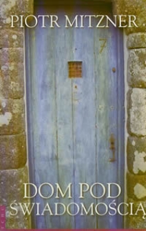 Dom pod świadomością