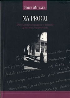 Okładka książki Piotra Mitznera "Na progu"