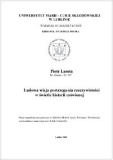 Ludowa wizja postrzegania rzeczywistości w świetle historii m&oacute;wionej