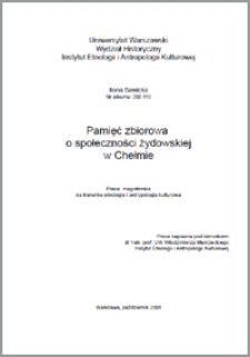 Pamięć zbiorowa o społeczności żydowskiej w Chełmie = Collective memory about Jewish community in Chelm