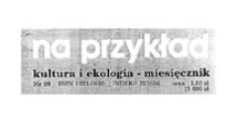Ciągle czuję kruchość istnienia...