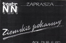 Ziemskie pokarmy : zaproszenie na spektakl