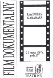 Spotkania z dokumentem filmowym - Kazimierz Karabasz