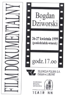 Spotkania z dokumentem filmowym - Bogdan Dziworski