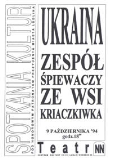 Spotkania Kultur : Ukraina - Zespół śpiewaczy ze wsi Kriaczkiwka, 9 października '94