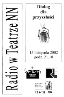 Radio w Teatrze NN : Dialog dla przyszłości