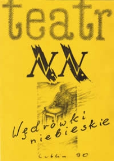 Plakat spektaklu "Wędr&oacute;wki niebieskie"