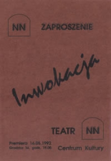 Zaproszenie na premierę spektaklu "Inwokacja"