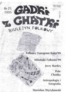Gadki z Chatki : biuletyn folkowy, 1999 nr 25