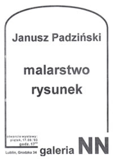 Janusz Padziński : malarstwo rysunek