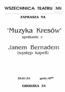 "Muzyka Kresów" : spotkanie z Janem Bernadem (występ kapeli)