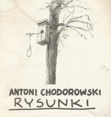 Antoni Chodorowski. Rysunki