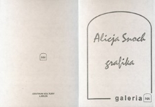 Zaproszenie na otwarcie wystawy grafik Alicji Snoch