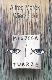 Miejsca i twarze