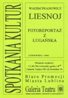 Ulotka towarzysząca wystawie fotografii Wadima Iwanowicza Liesnoja "Fotoreportaż z Ługańska"