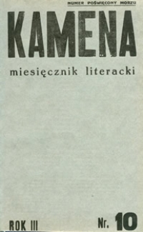 Kamena : miesięcznik literacki Nr 10 (30), R. III (1936)