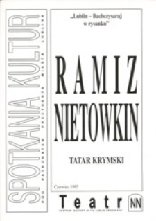 Katalog towarzyszący wystawie prac Ramiza Nietowkina "Lublin - Bachczysaraj w rysunku"