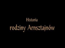Film "Historia rodziny Arnsztajn&oacute;w"