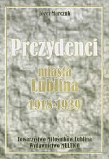 Prezydenci miasta Llublina 1918-1939