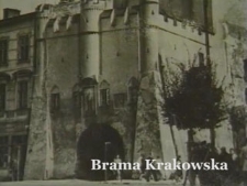 Fragment filmu "Ulicami Lublina": Brama Krakowska