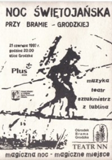 Noc Świętojańska przy Bramie Grodzkiej : 1997 : zaproszenie
