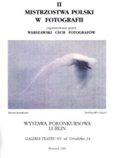 II Mistrzostwa Polski w Fotografii, wystawa pokonkursowa- nagrody i wyróżnienia