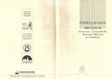 Odkrywanie miejsca, historia i przyszłość Starego Miasta w Lublinie