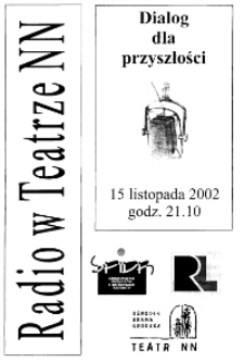 Radio w Teatrze NN - Dialog dla przyszłości