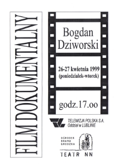 Film Dokumentalny : Bogdan Dziworski