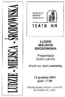 Ludzie - Miejsca - Środowiska: III LO im. Unii Lubelskiej