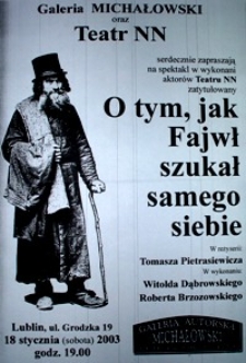 Spektakl "O tym, jak Fajwł szukał samego siebie" Teatru NN : plakat