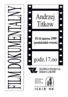 Film Dokumentalny : Andrzej Titkow