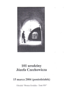 101 urodziny Józefa Czechowicza