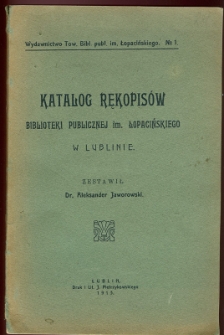 Katalog Rękopisów Biblioteki Publicznej im. H. Łopacińskiego