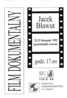 Film Dokumentalny : Jacek Bławut