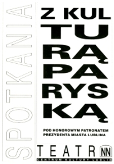 Spotkania z KULTURĄ paryską : Program sesji