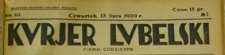 Strona tytułowa Kuriera Lubelskiego zaprezentowana na wystawie "O podniesieniu rzeczy zdegradowanej. Kostia Berezin - Mikołaj Mann (1938-39)"