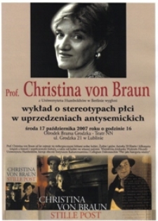 Prof. Christina von Braun : Wykład o stereotypach płci w uprzedzeniach antysemickich : afisz