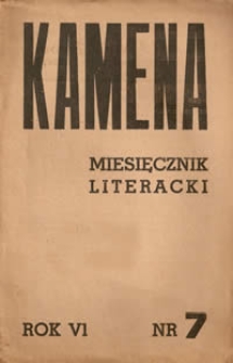 Kamena : miesięcznik literacki R. VI (1939), Nr 7 (55)