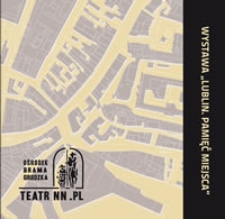 "Lublin. Memory of the Place". Exhibition