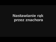 Nastawianie rąk przez znachora - Czesław Maj - fragment relacji świadka historii [WIDEO]