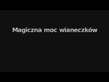 Magiczna moc wianeczków - Czesław Maj - fragment relacji świadka historii [WIDEO]