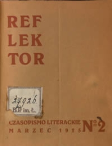 Reflektor : czasopismo literackie Nr 2 (marzec 1925)