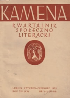 Kamena : kwartalnik społeczno-literacki R. XII (1953), Nr 1-2 (87-88)